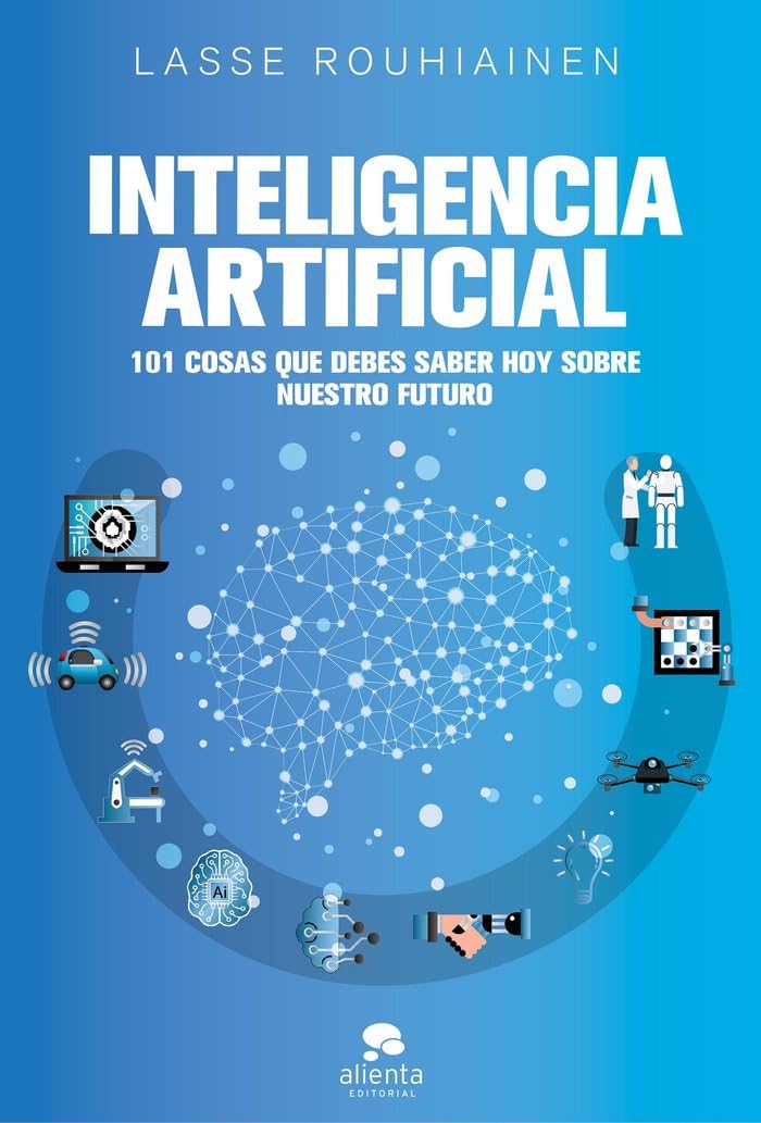 Inteligencia artificial: 101 cosas que debes saber hoy sobre nuestro futuro Computer Science
