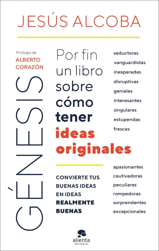 Génesis: Por fin un libro sobre cómo tener ideas originales book