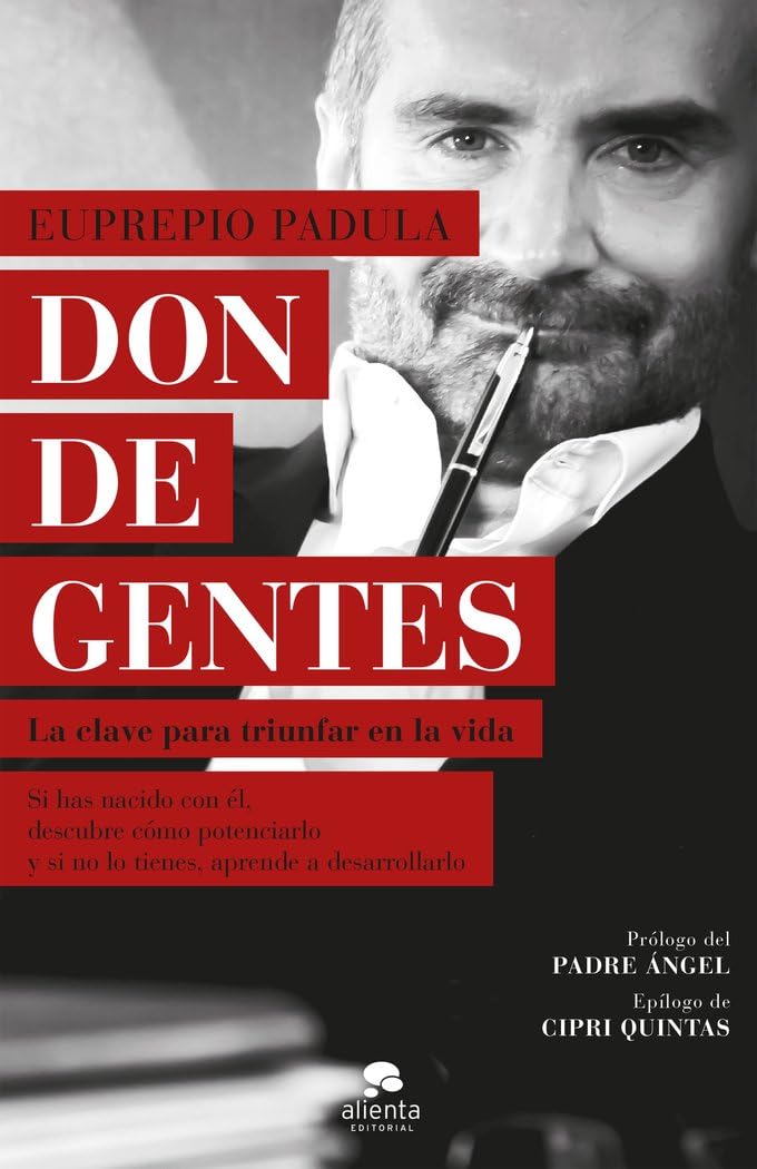 Don de gentes: La clave para triunfar en la vida (Alienta) Business, Finance & Career