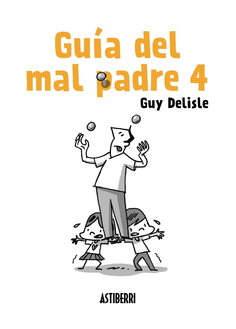 Guía del mal padre 4 (Sillón Orejero) Books