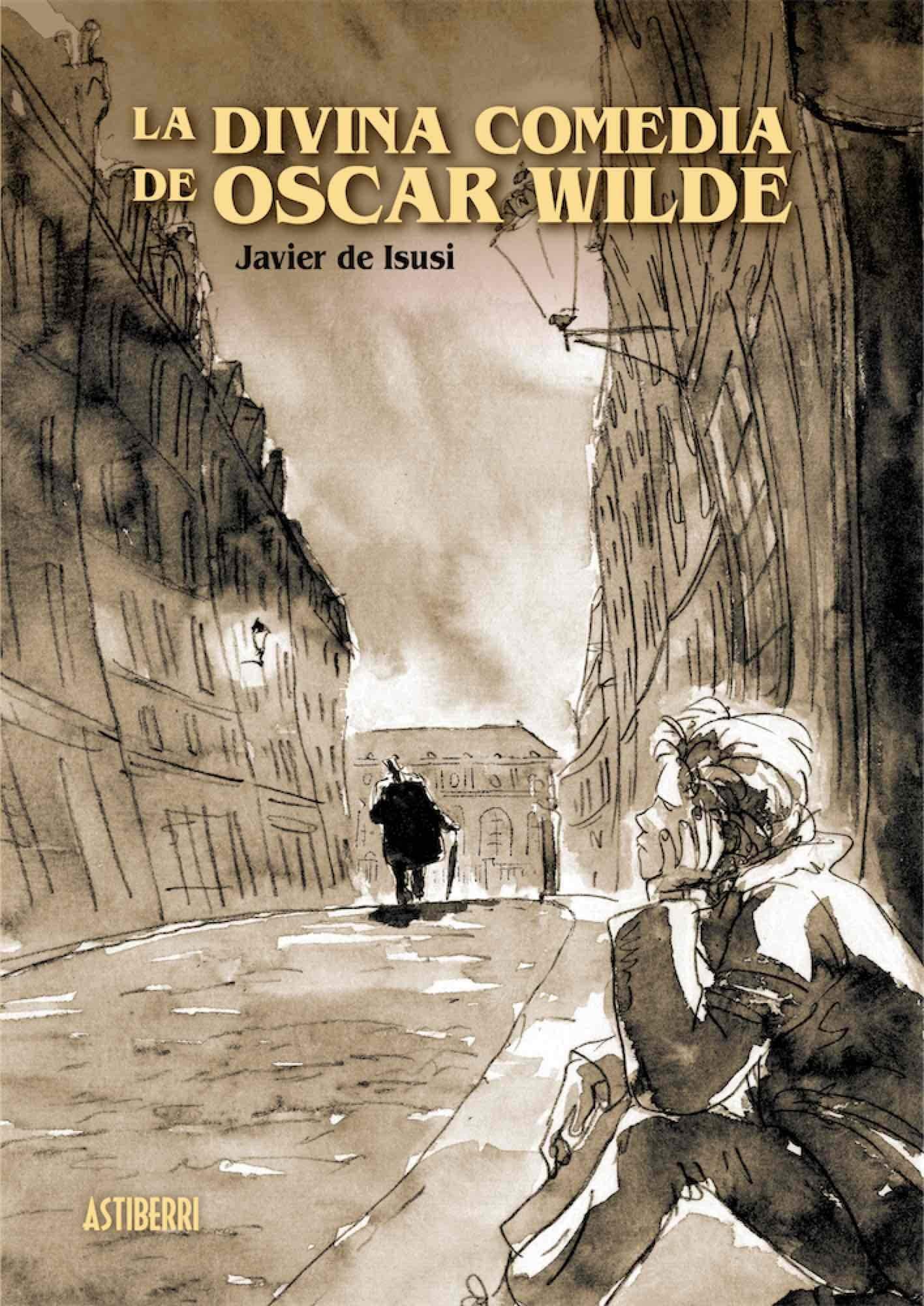 La divina comedia de Oscar Wilde: Premio Nacional del Cómic 2020 (Sillón Orejero) Art & Literature