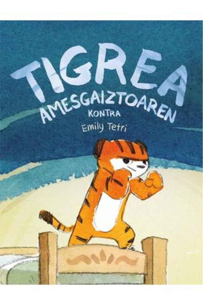 Tigrea amesgaiztoaren Kontra (= Tigresa contra pesadilla) book