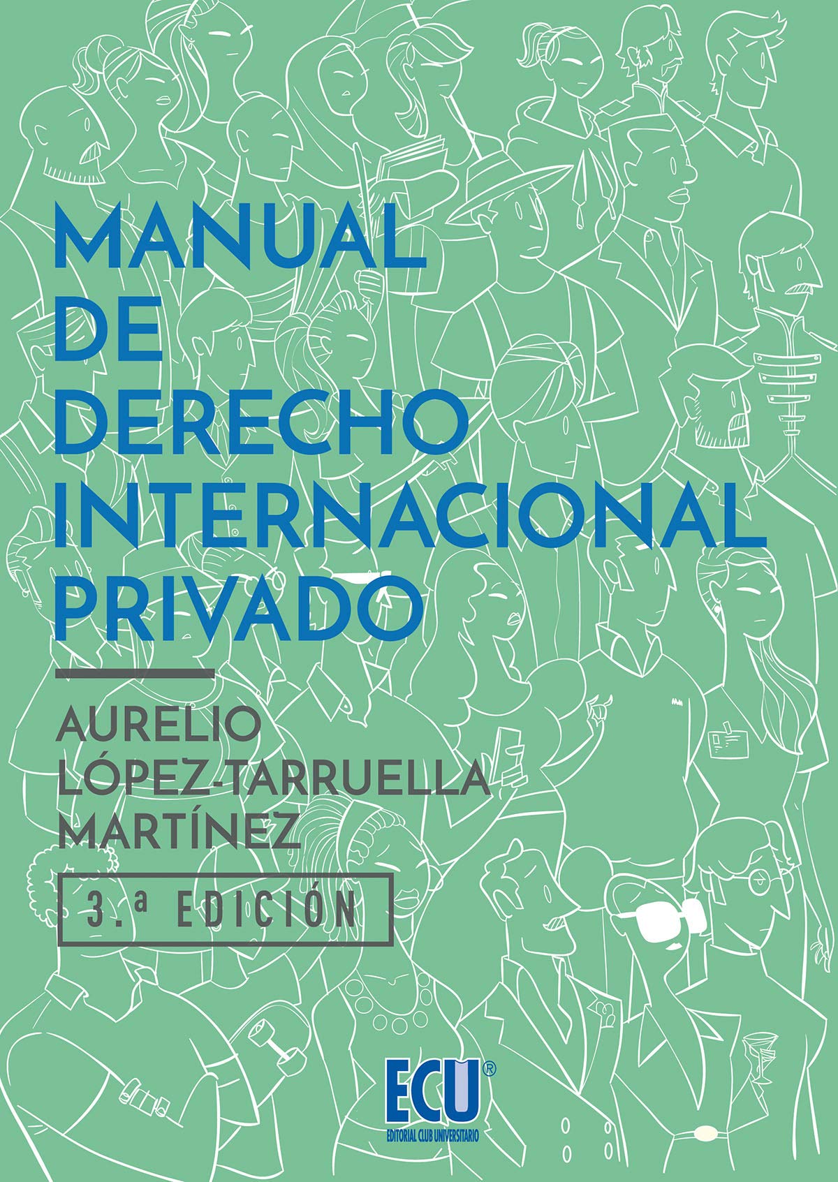 Manual de derecho internacional privado (ECU, Band 1) Law