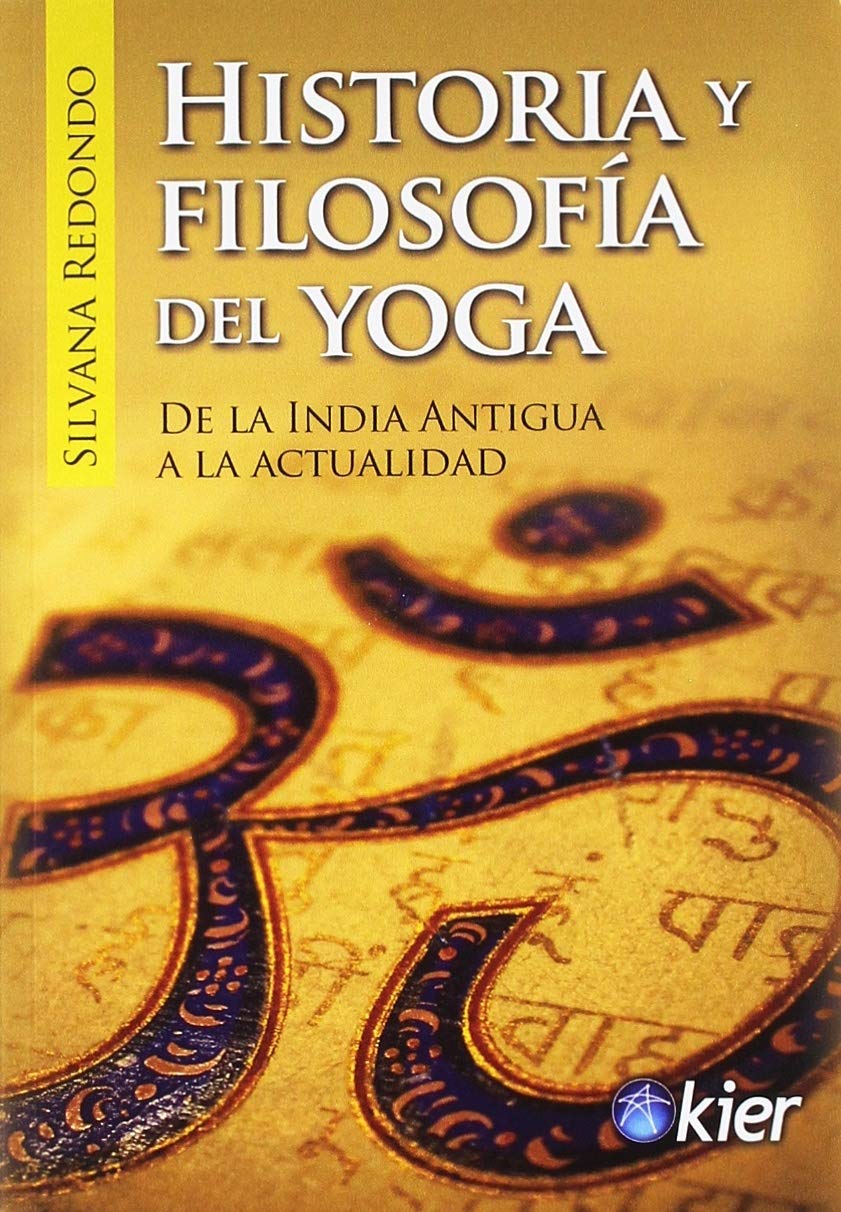 Historia y filosofía del Yoga: De la India antigua a la actualidad book