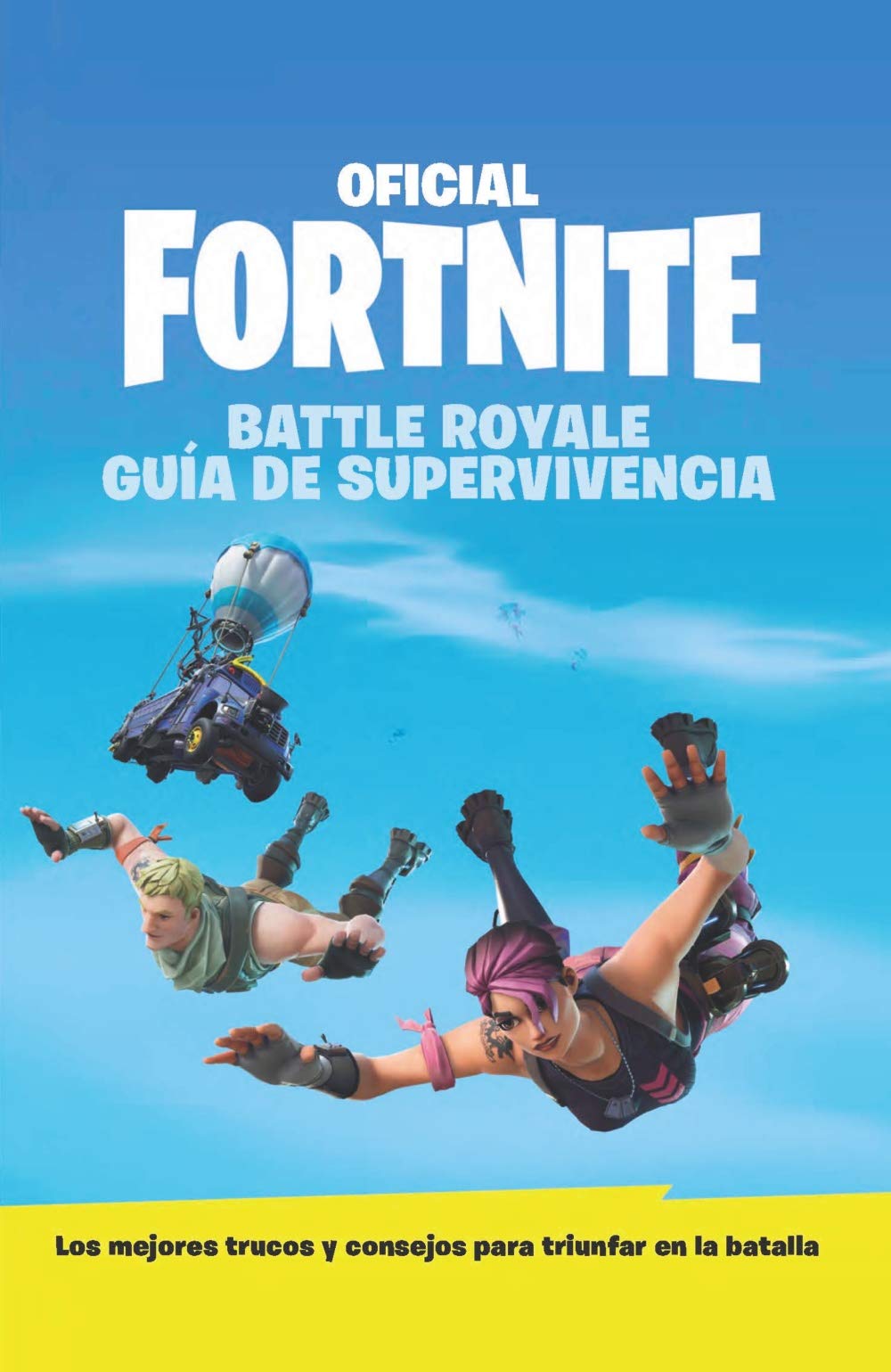 Guía de supervivencia - Oficial Fortnite (Hachette INFANTIL - FORTNITE - Practico) book