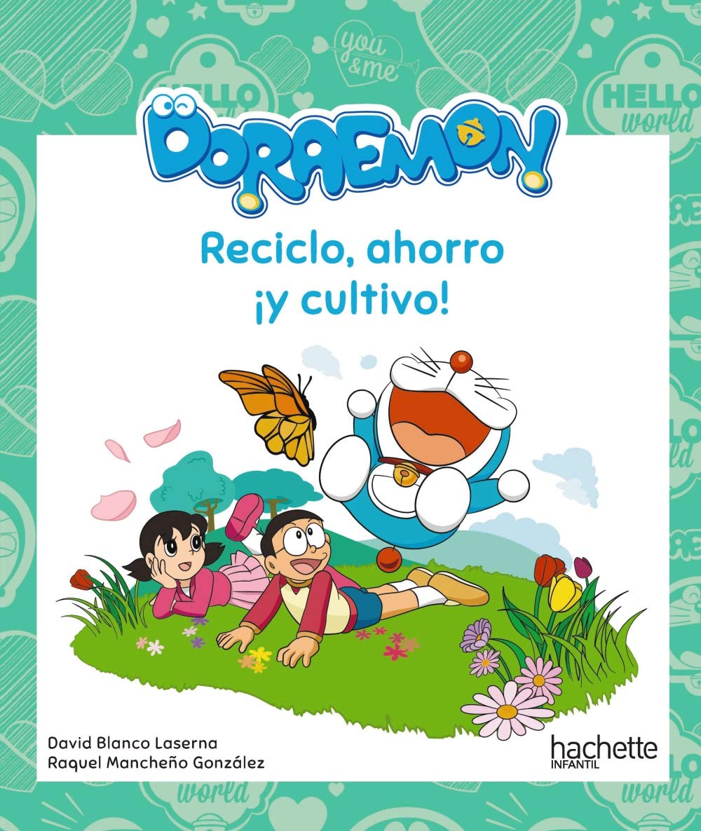 Reciclo, ahorro ¡y cultivo! con Doraemon book