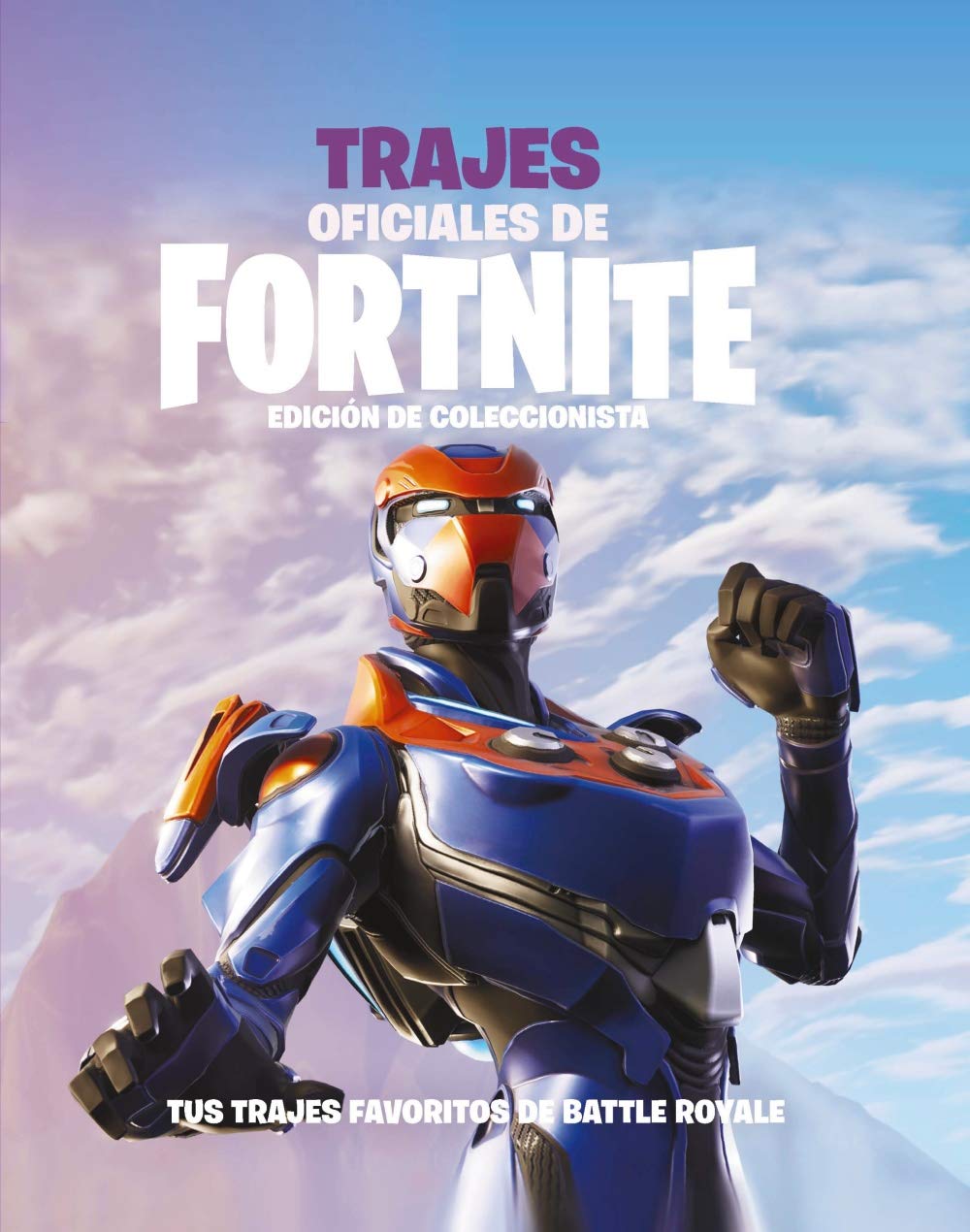 Trajes oficiales de Fortnite-edición de coleccionista (Hachette INFANTIL - FORTNITE - Practico) Contemporary literature