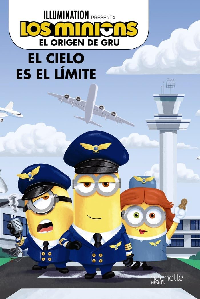 El origen de Gru - Tu libro sobre la peli (Hachette INFANTIL - MINIONS - Cuentos) Contemporary literature