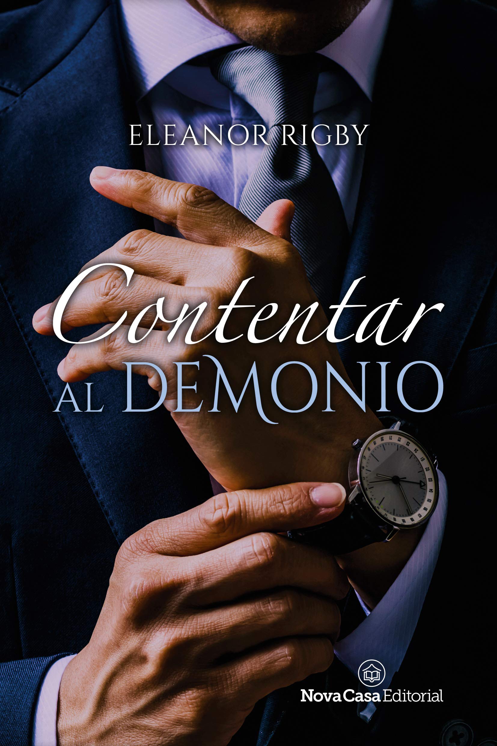 Contentar al demonio (Desde Miami con amor nº 1) book