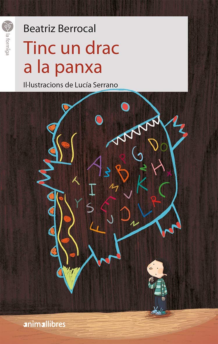 Tinc un drac a la panxa (La formiga, Band 91) Novels & Short Stories