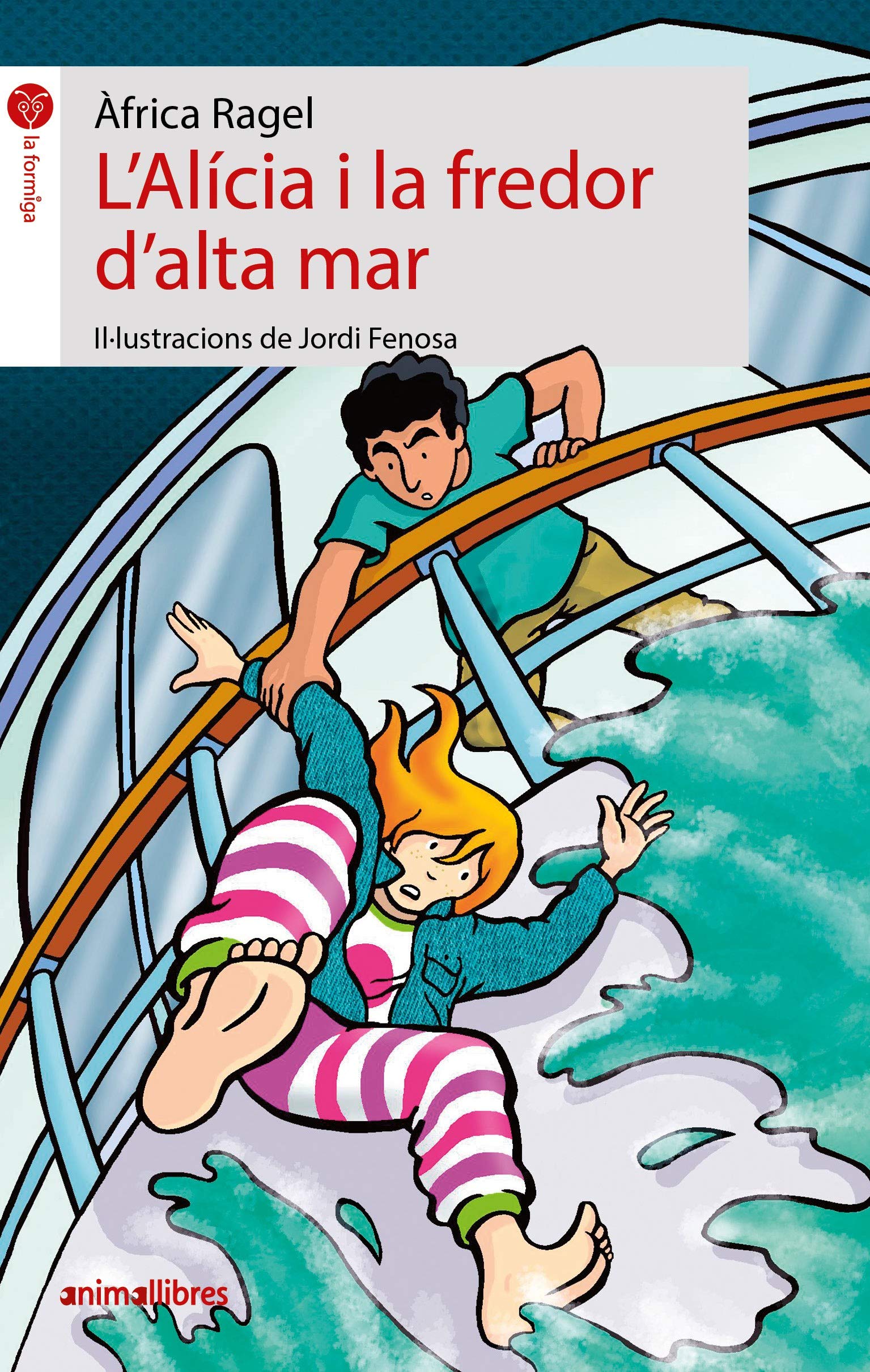 L'Alícia i la fredor d'alta mar (La Formiga, Band 105) Fantasy & Sci-Fi