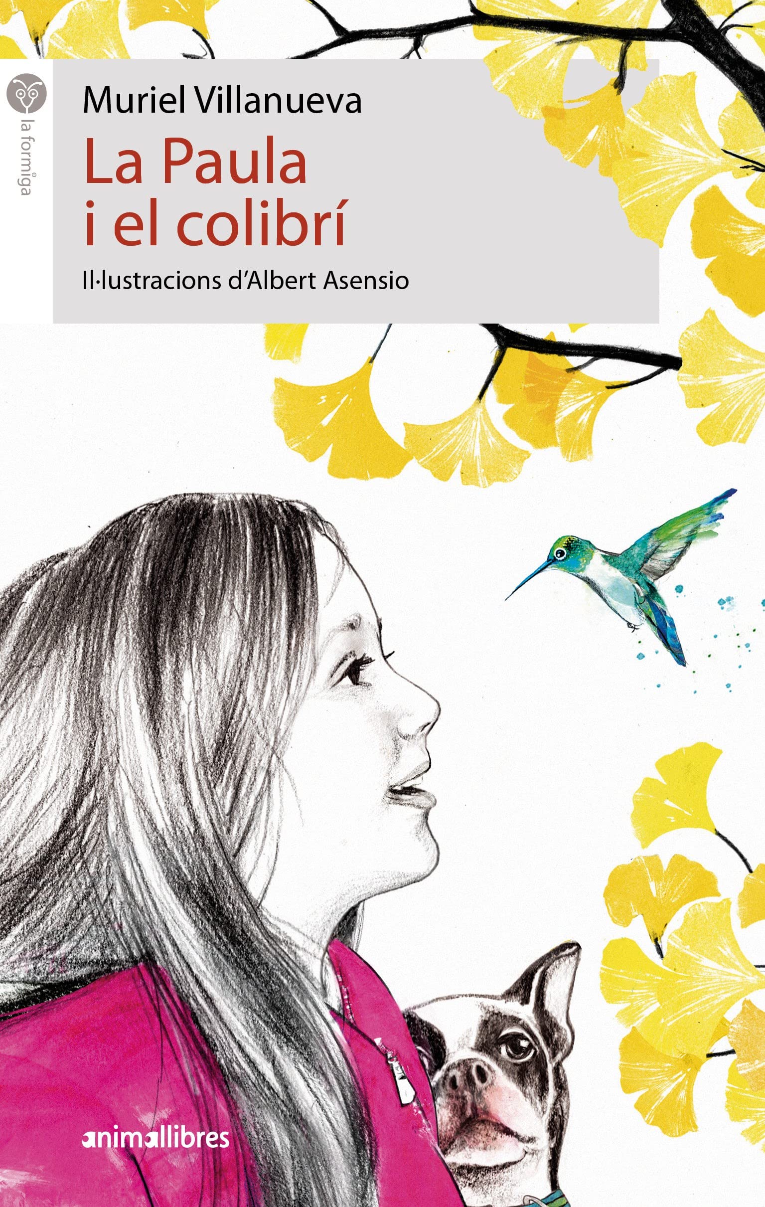 La Paula i el colibrí (La formiga, Band 111) Fantasy & Sci-Fi