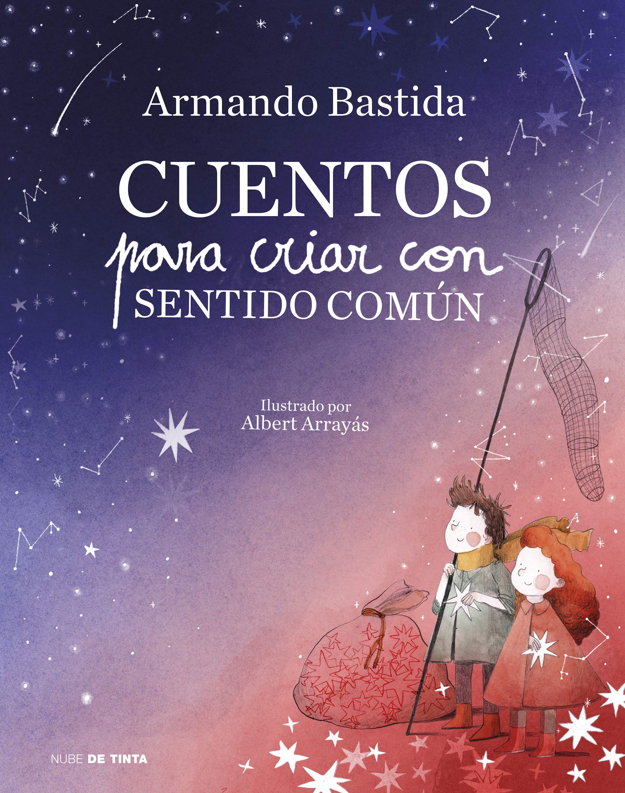 Cuentos para criar con sentido común (Nube de Tinta) Non-fiction