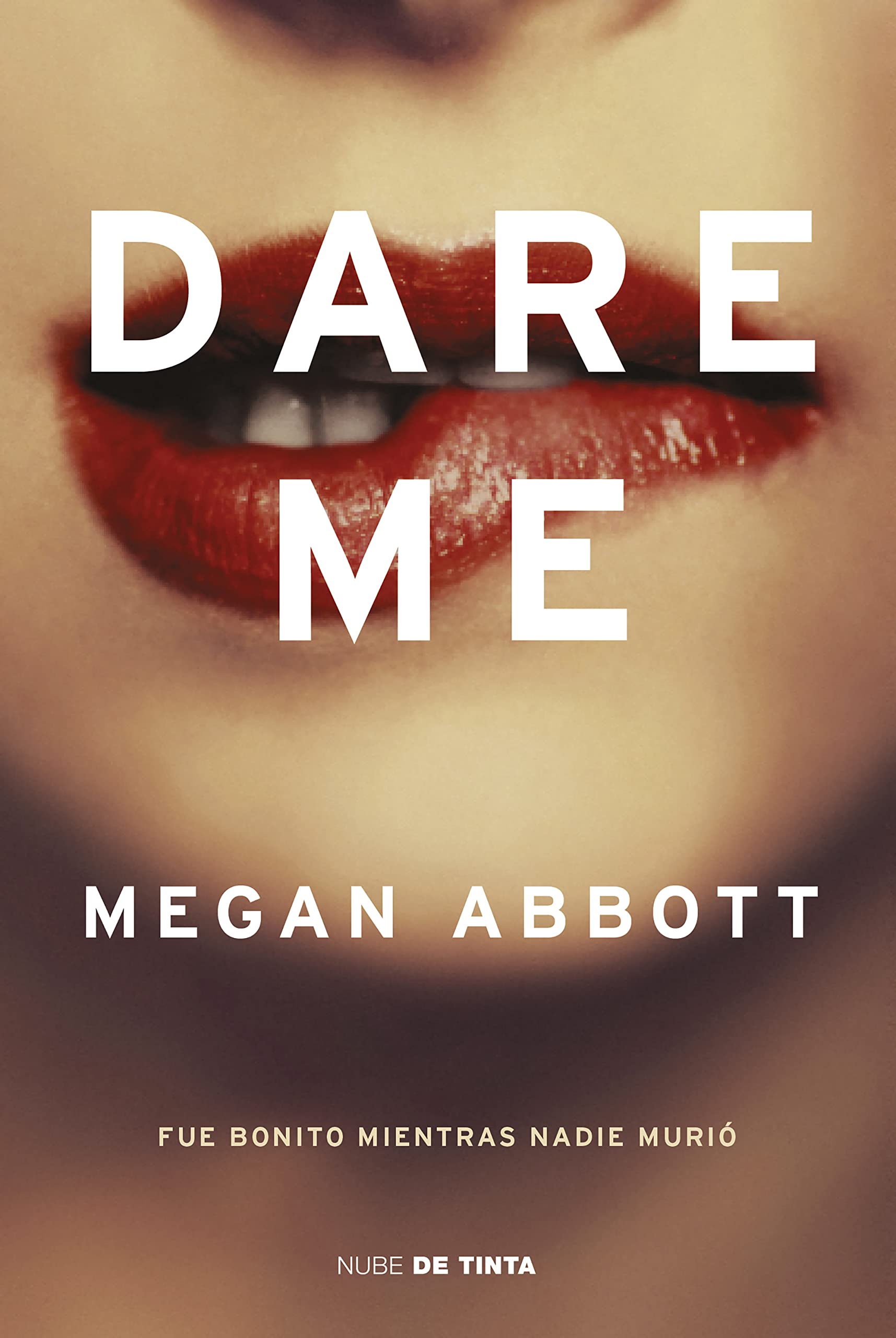 Dare me: Fue bonito mientras nadie murió book
