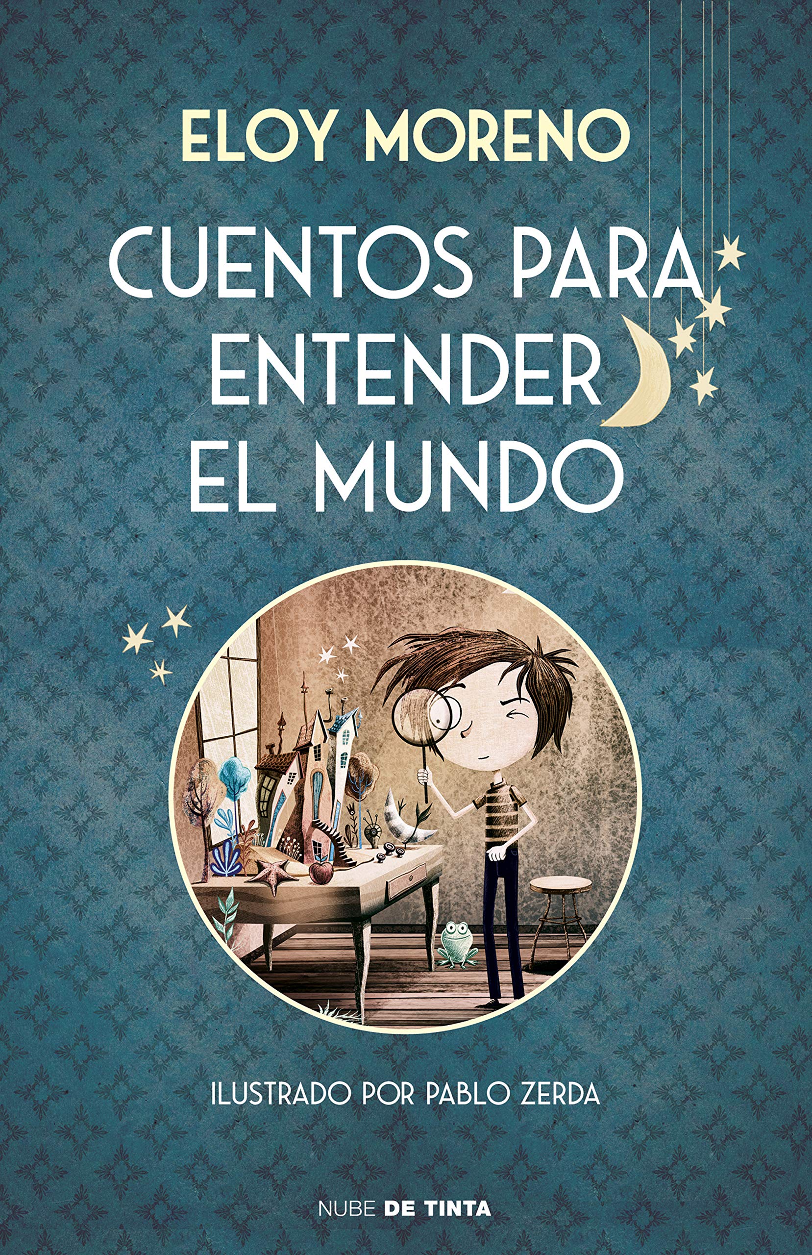 Cuentos para entender el mundo (edición ilustrada con contenido extra) book