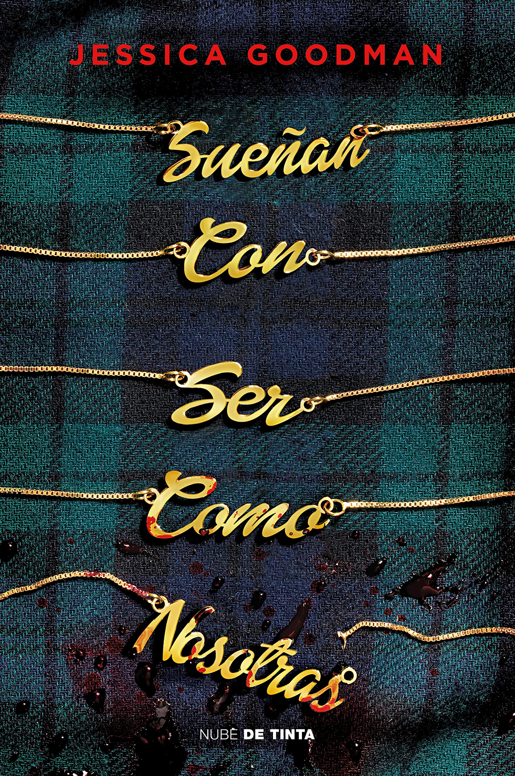 Sueñan con ser como nosotras (Nube de Tinta) Fiction