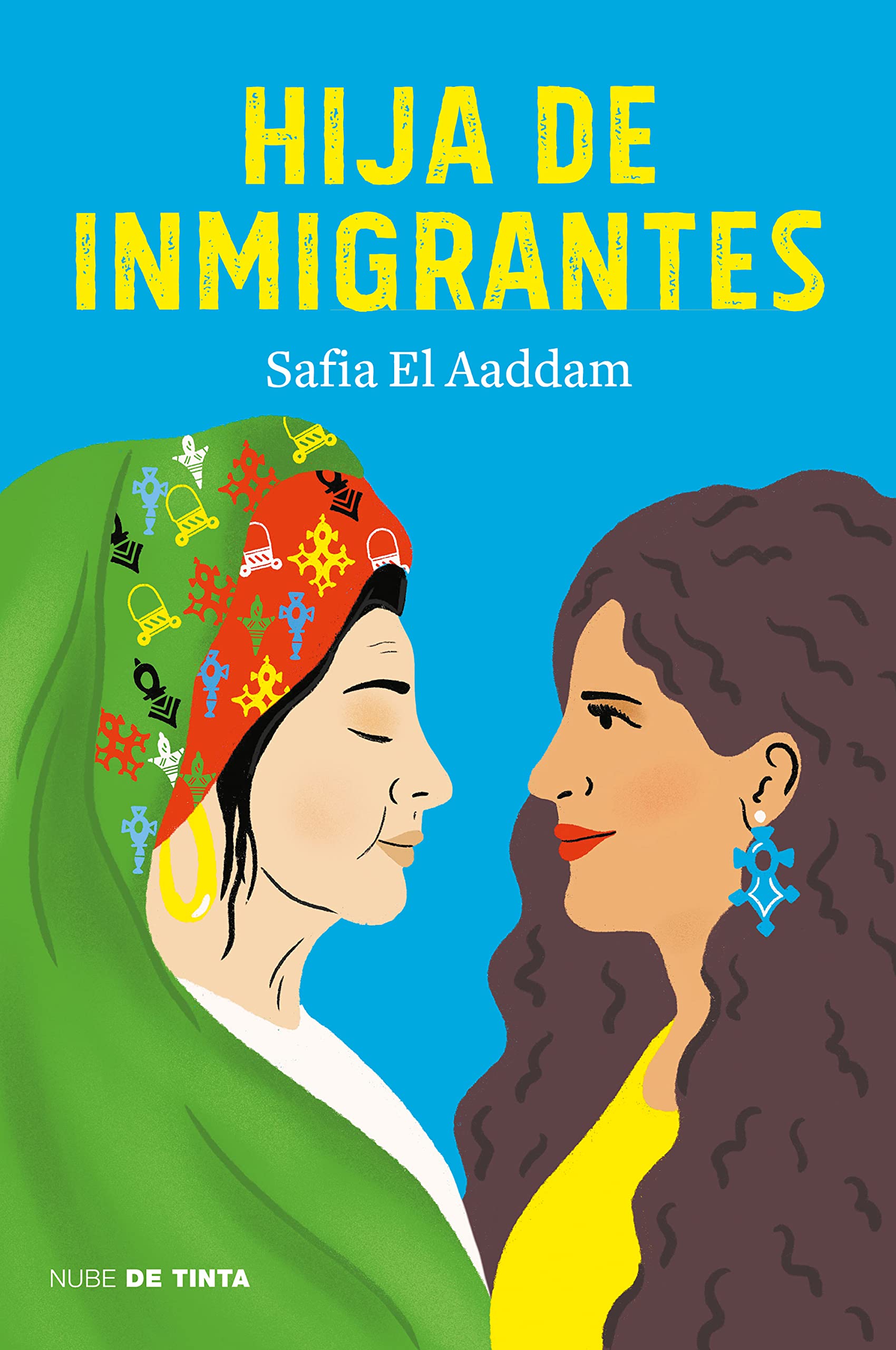 Hija de inmigrantes (Nube de Tinta) Fiction