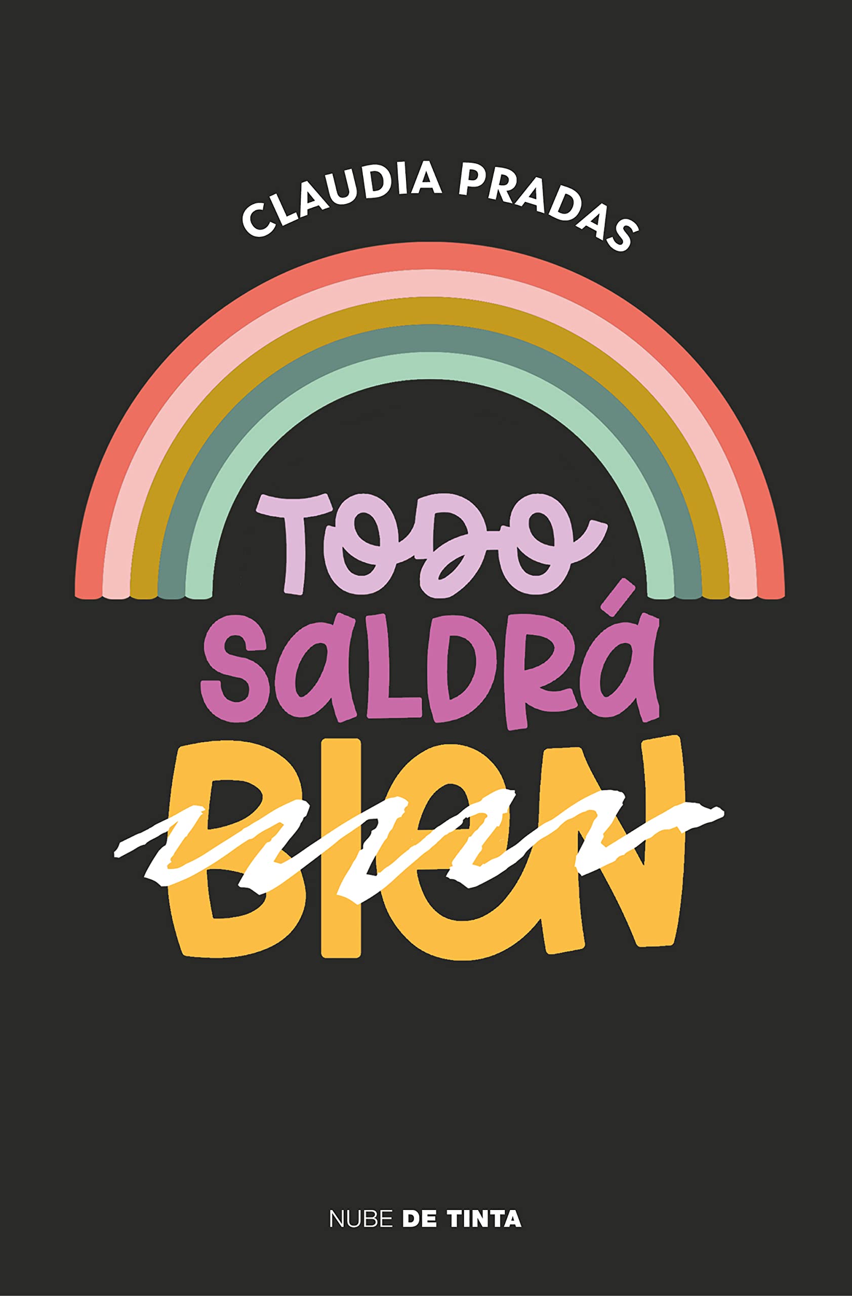 Todo saldrá (bien) (Nube de Tinta) Health, Nutrition & Fitness