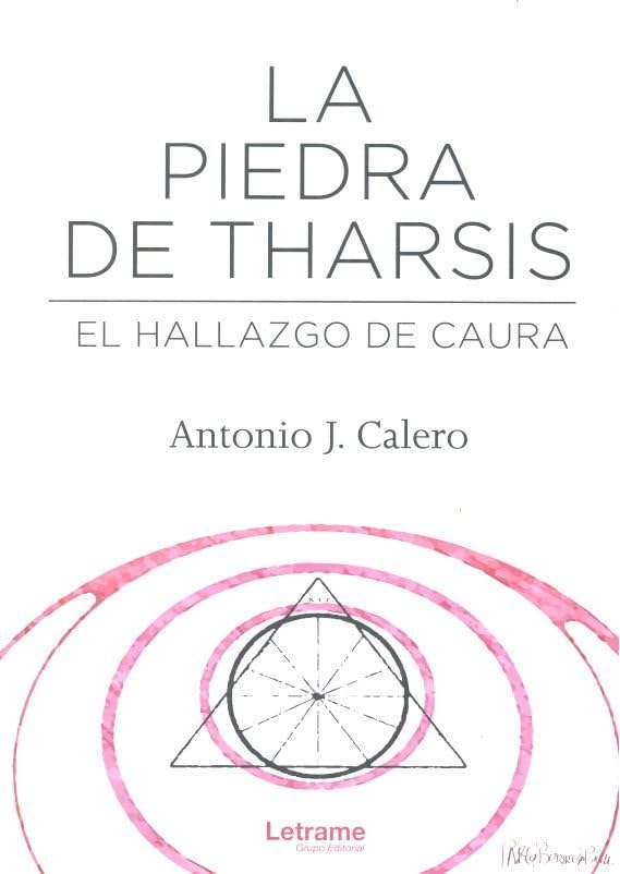 La piedra de Tharsis. El hallazgo de Caura book
