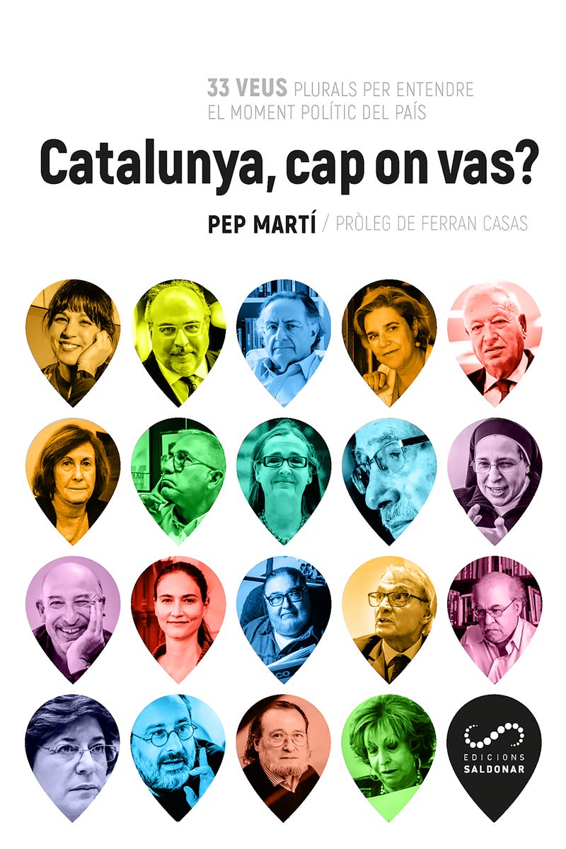 Catalunya, cap on vas?: 33 veus plurals per entendre el moment polític del país book