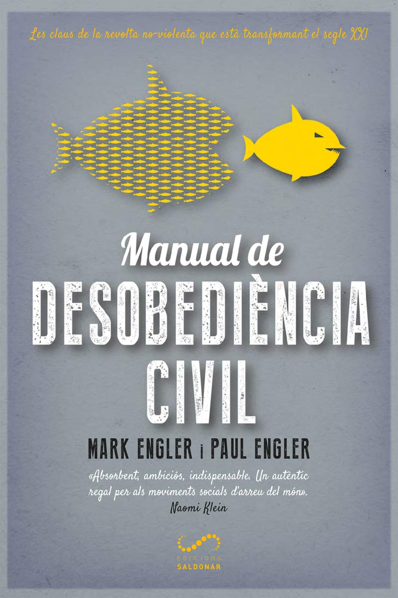 Manual de desobediència civil : Les claus de la revolta no-violenta que està transformant el segle XXI Books