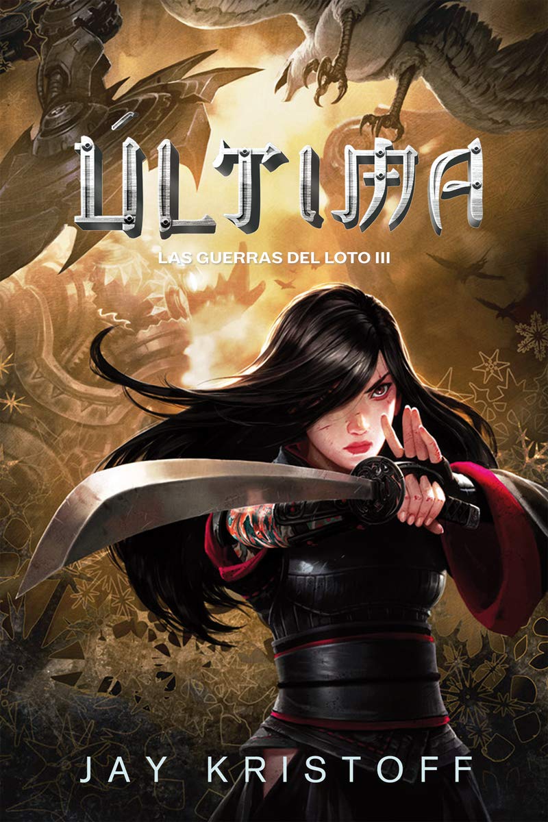 Última (Las guerras del loto) Novels & Short Stories