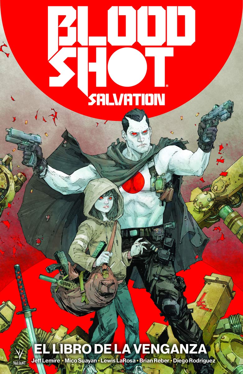 Bloodshot Salvation vol. 1 (Valiant - Bloodshot Salvation) Manga