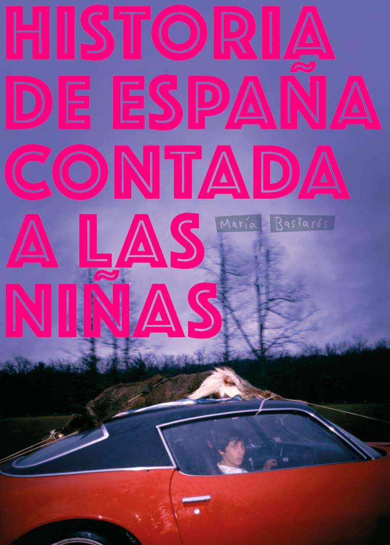 Historia de España contada a las niñas book