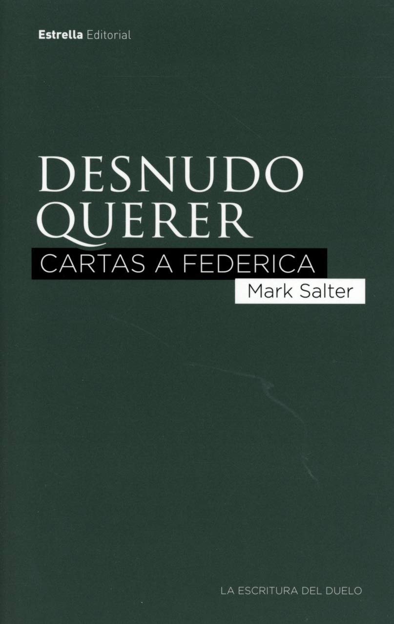 Desnudo querer: Cartas a Federica Books