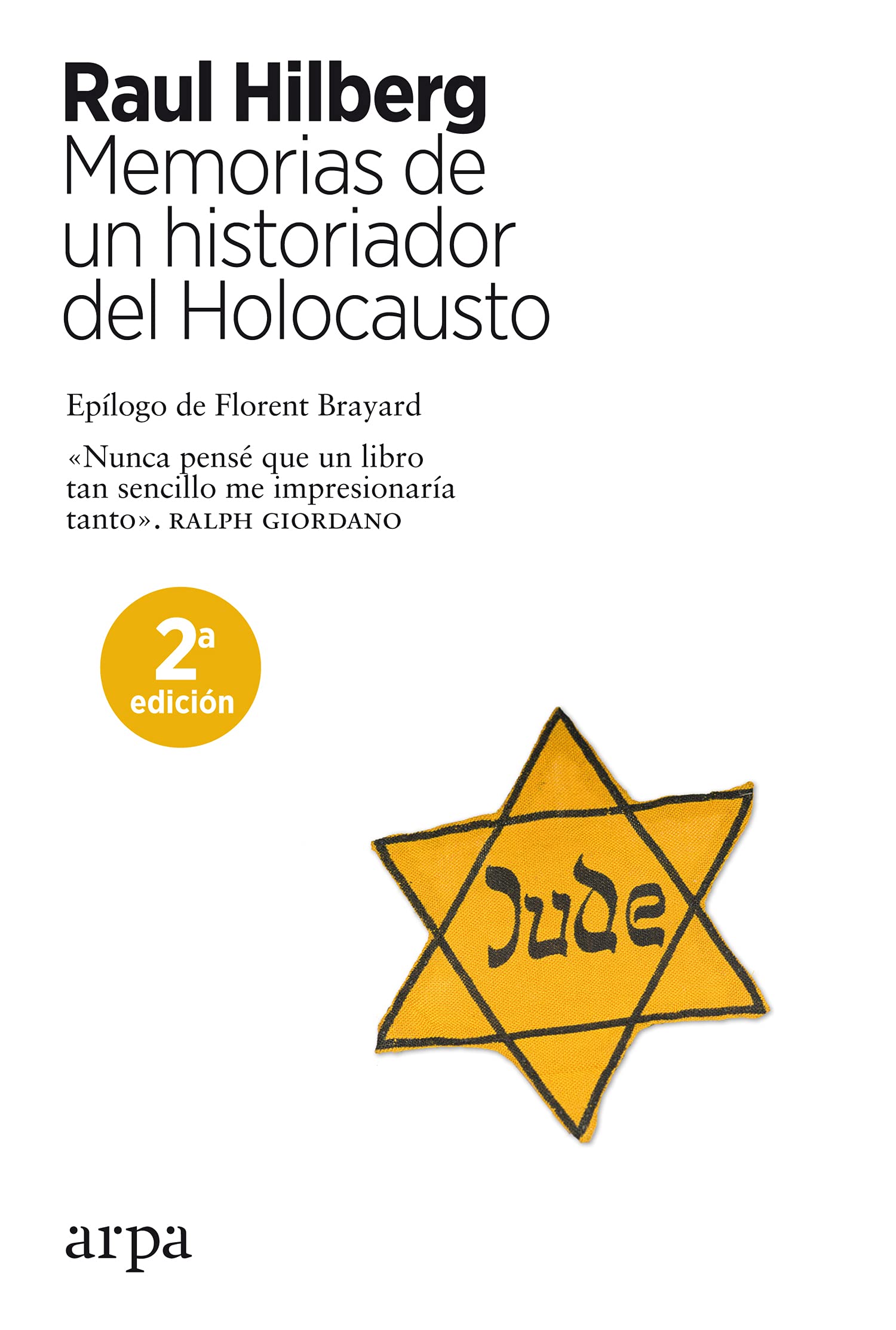 Memorias de un historiador del Holocausto Memories