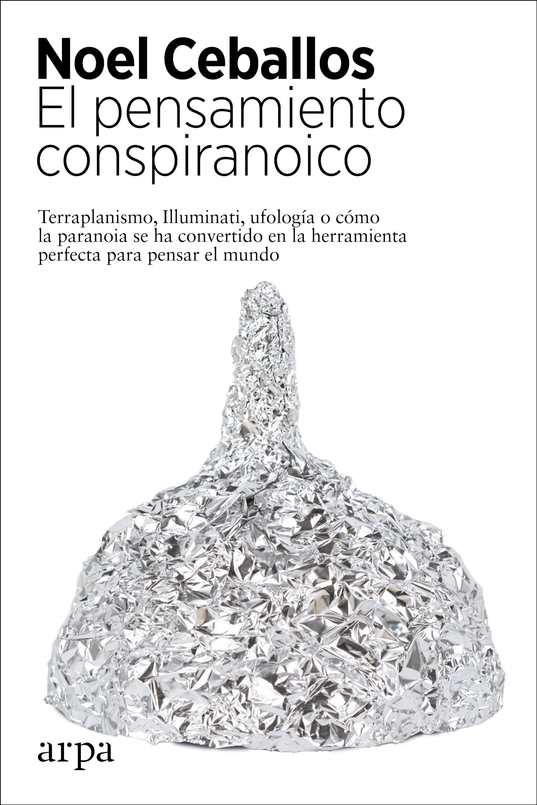 El pensamiento conspiranoico Books
