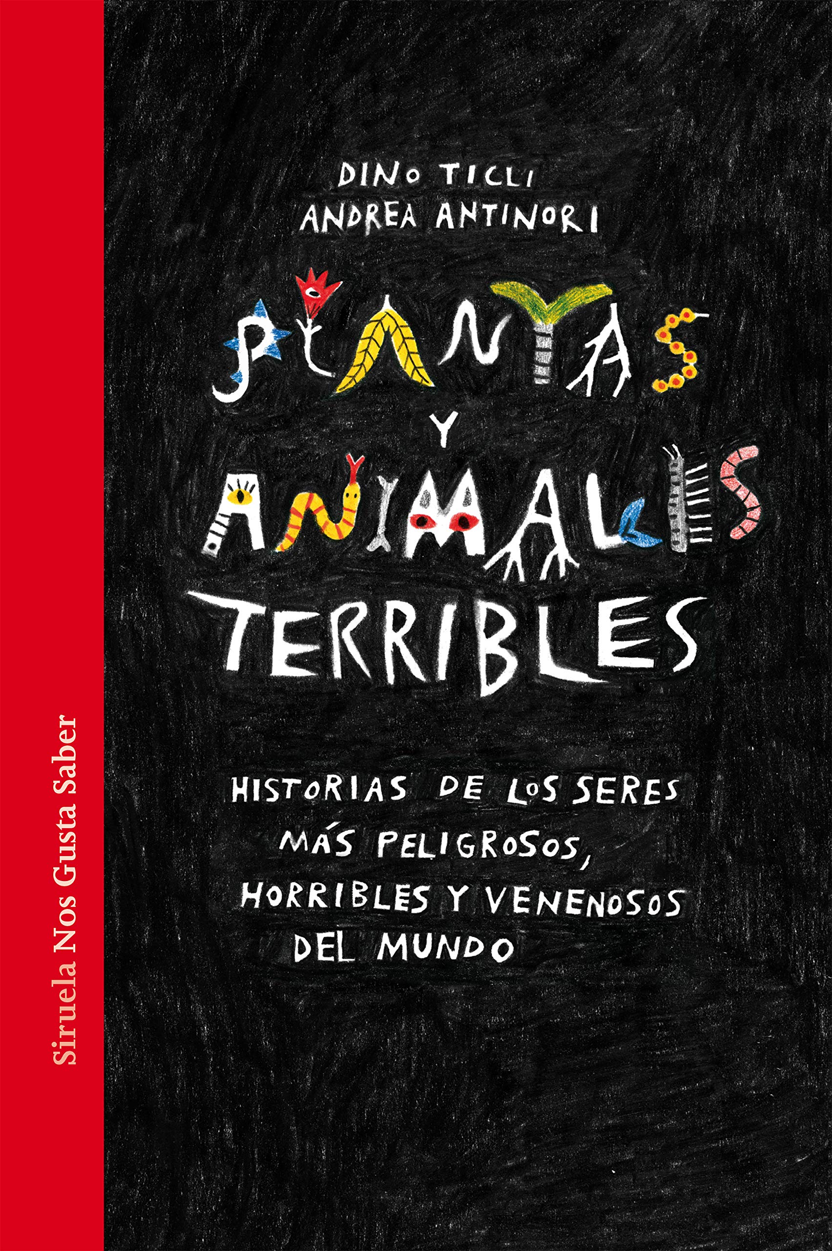 Plantas y animales terribles (Las Tres Edades / Nos Gusta Saber, Band 41) Non-fiction