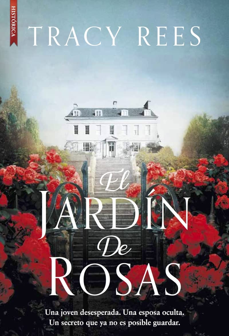 El jardín de rosas Historical Fiction