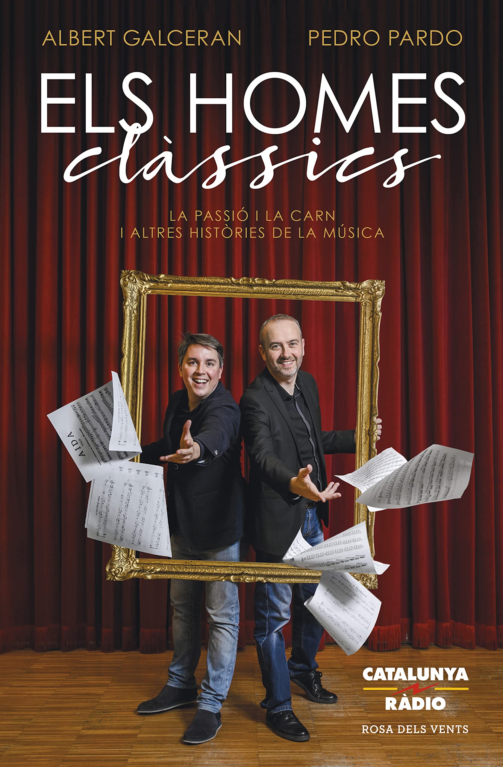 Els homes clàssics: La Passió i la carn i altres històries de la música (Divulgació) Film, Art & Culture