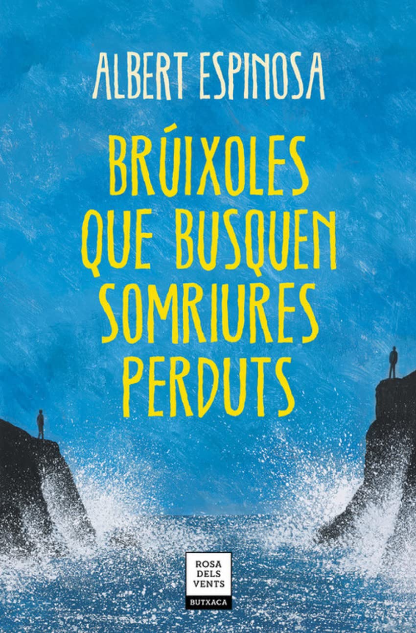 Brúixoles que busquen somriures perduts (Narrativa) Contemporary literature