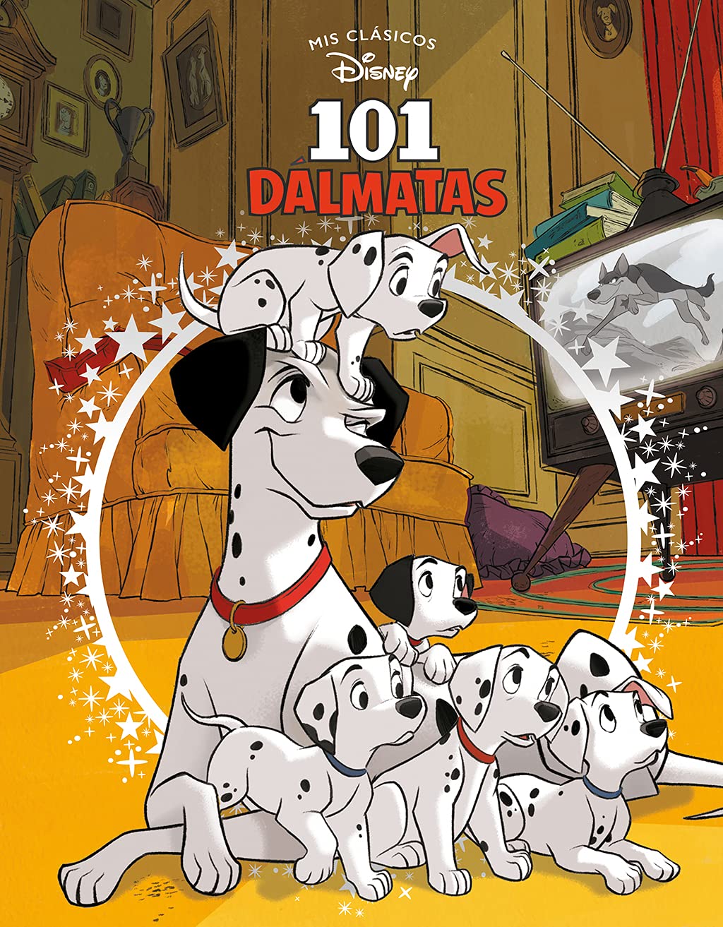 101 Dálmatas (Mis Clásicos Disney) (Los clásicos Disney) Fairy Tales & Legends