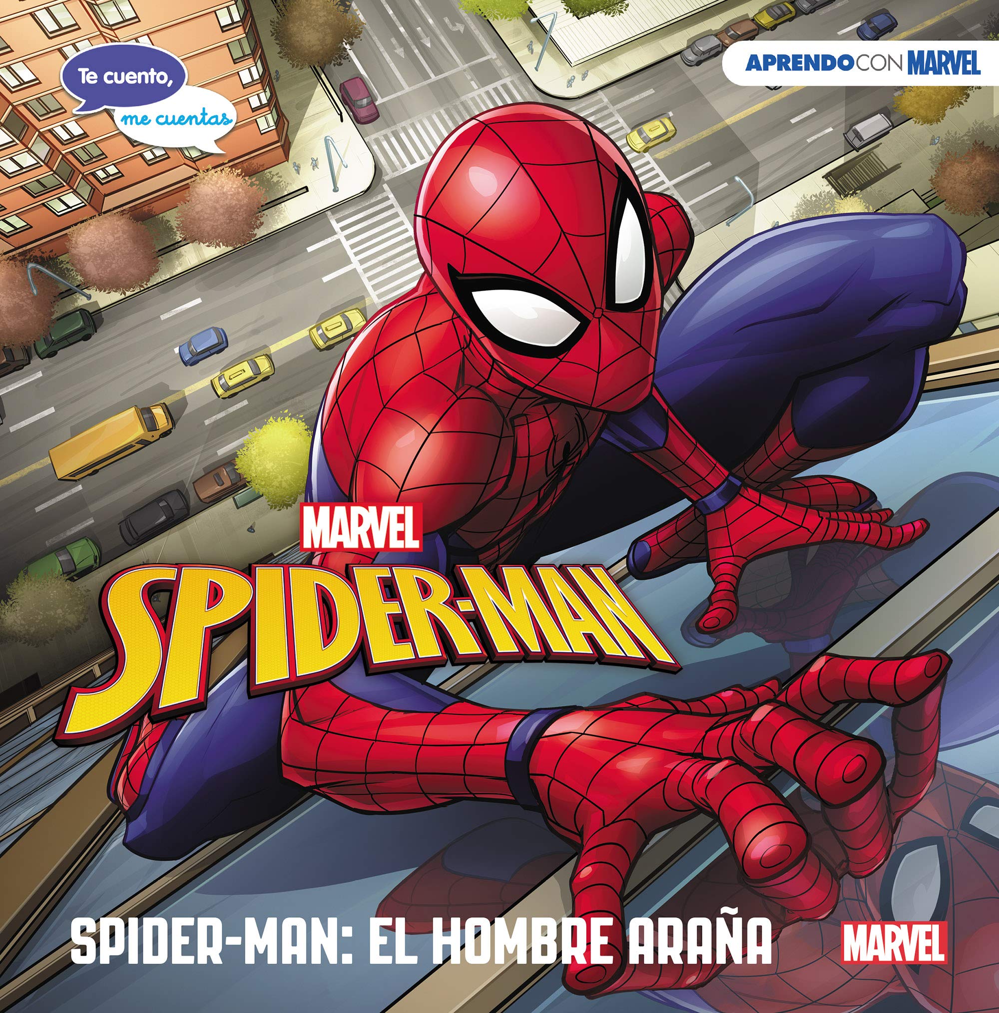 Spider-Man: El hombre araña (Te cuento, me cuentas una historia Marvel): Con actividades educativas book
