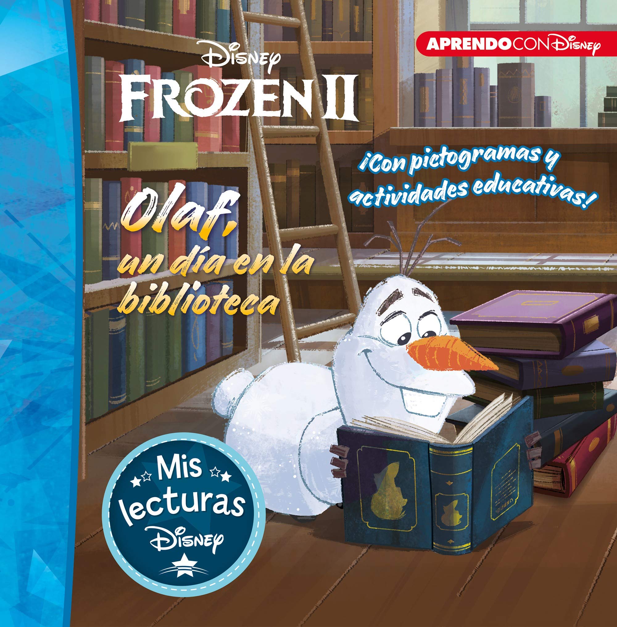 Olaf, un día en la biblioteca. Mis lecturas Disney (Disney. Lectoescritura): Con pictogramas y actividades educativas book