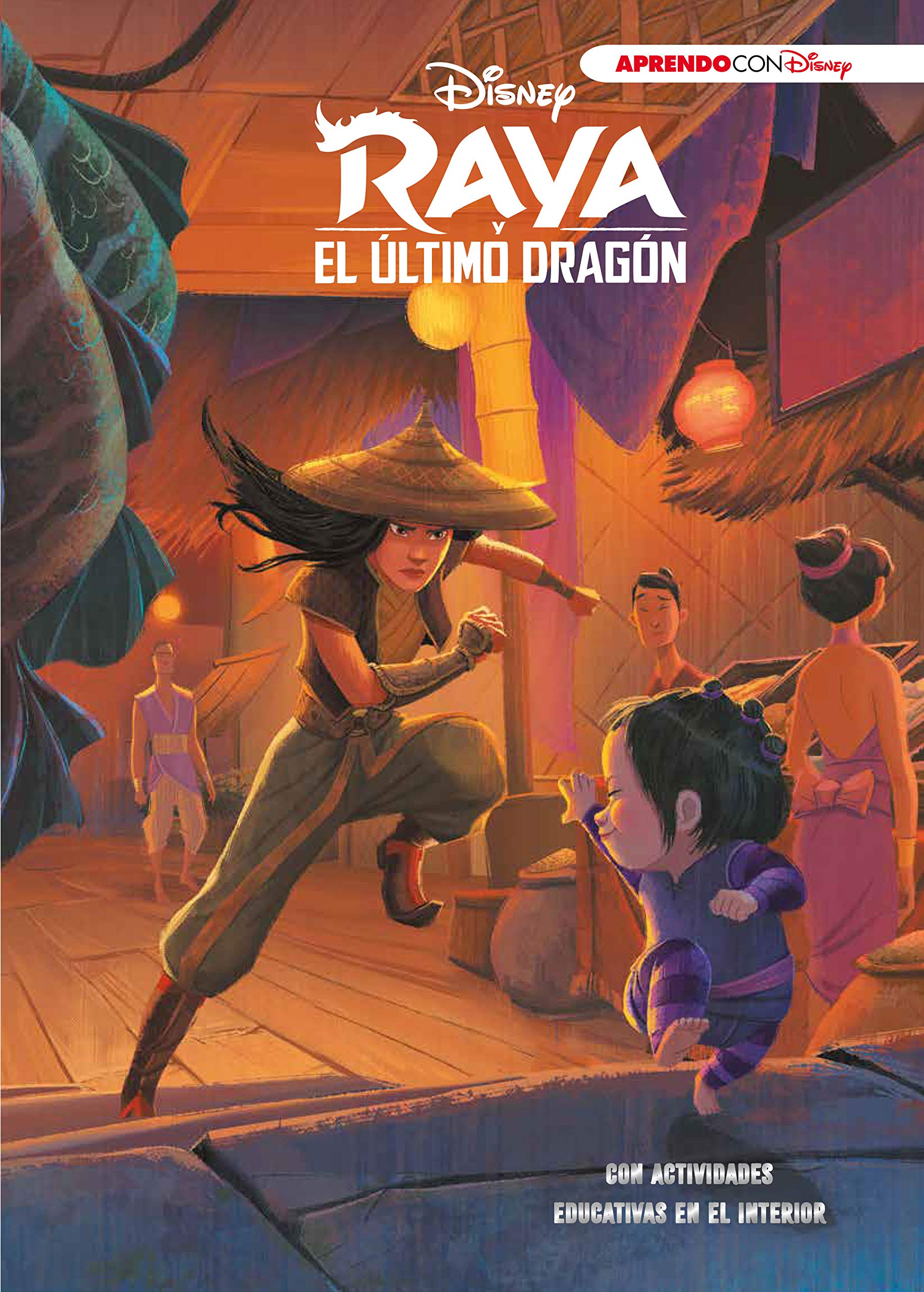 Raya y el último dragón (Disney. La historia completa): Con actividades educativas en el interior book