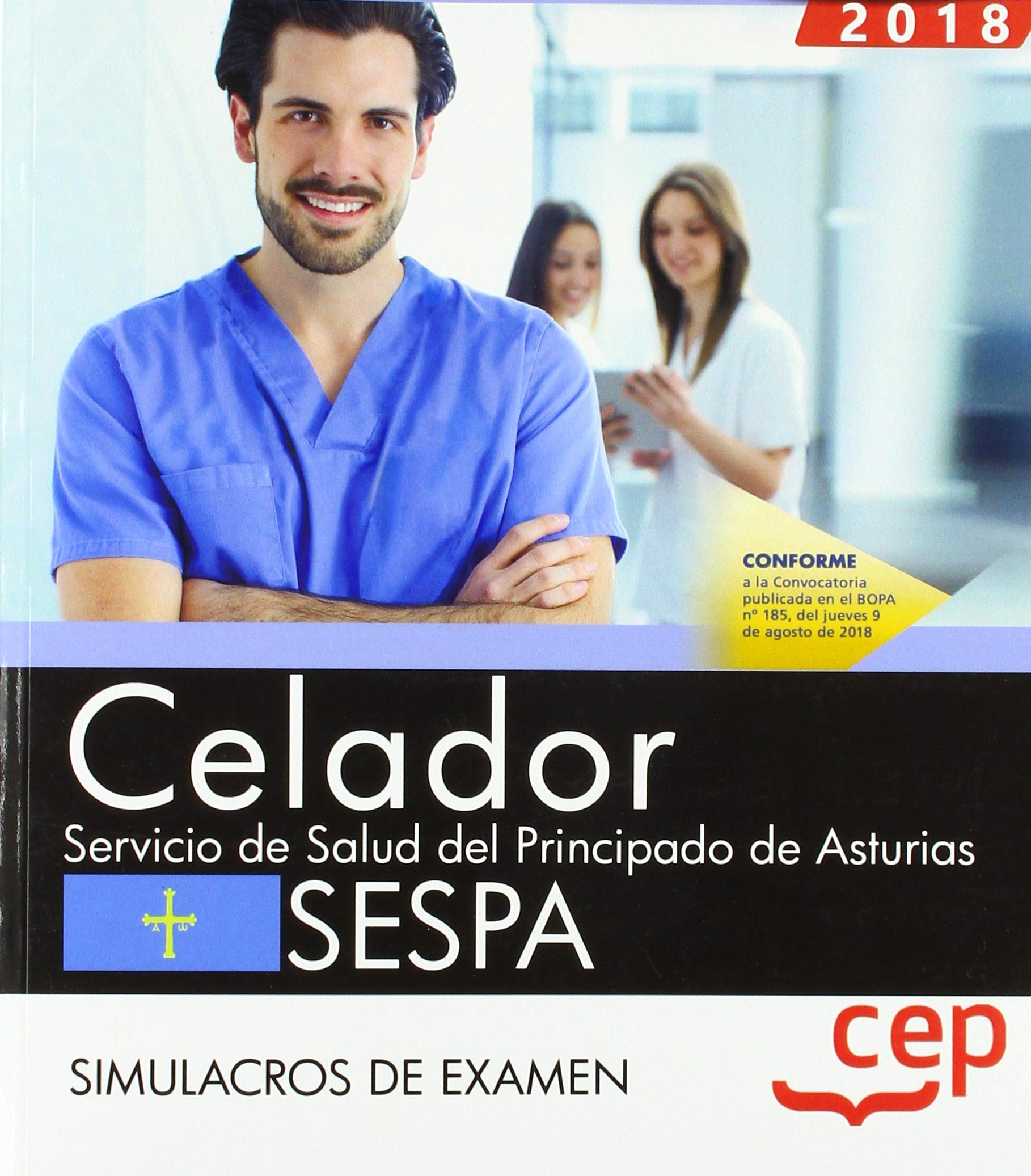 Celador : Servicio de Salud del Principado de Asturias, SESPA. Simulacros de examen Education & Training