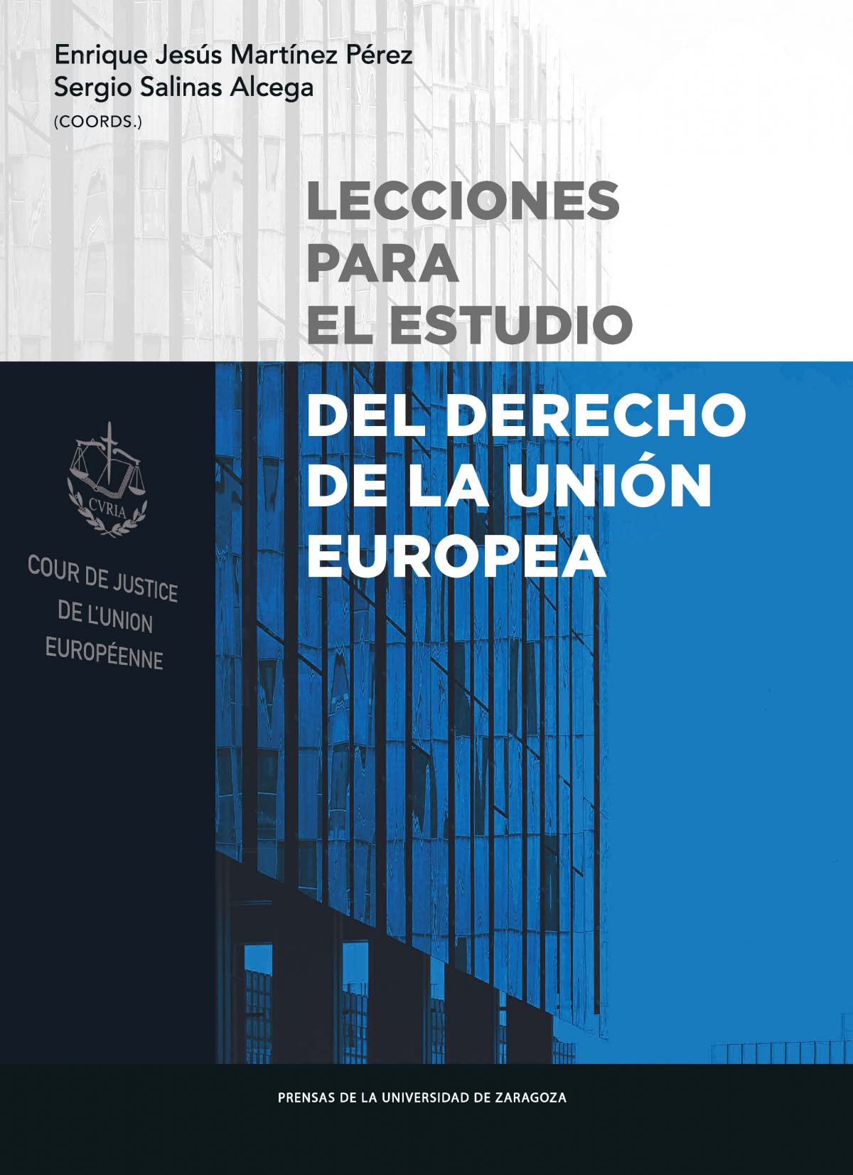 Lecciones para el estudio del derecho de la Unión Europea book