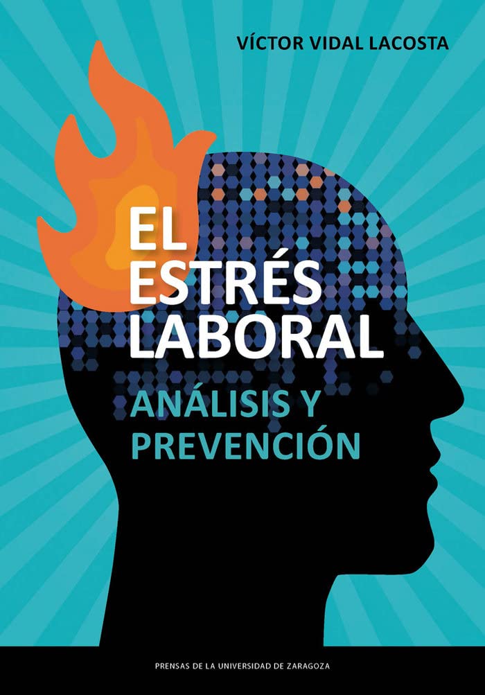 El estrés laboral: Análisis y prevención (Fuera de colección) Books