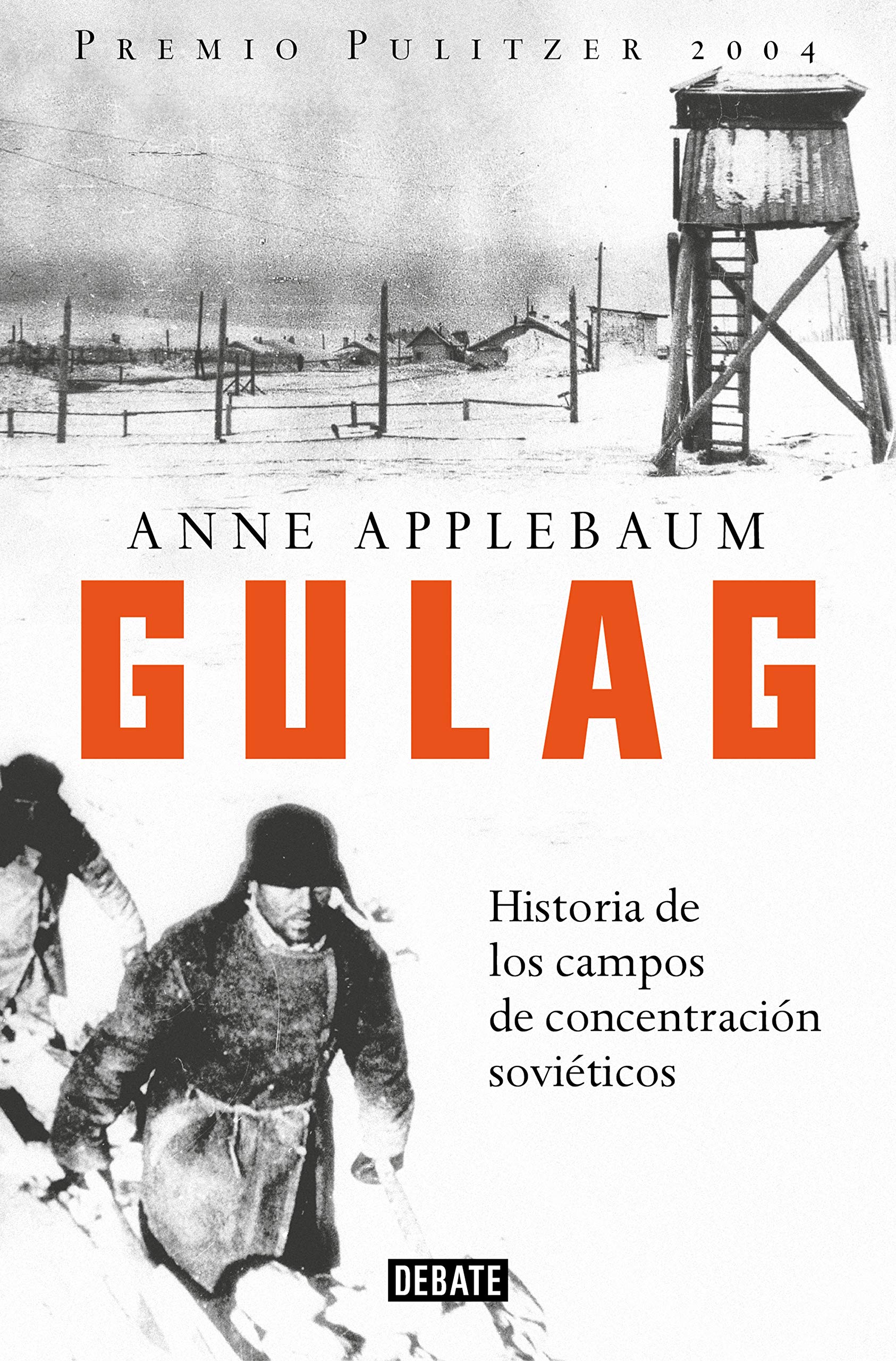Gulag : historia de los campos de concentración soviéticos Social Sciences
