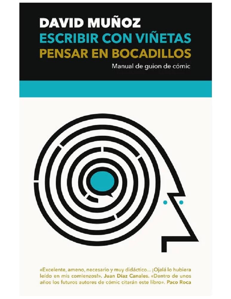 Escribir con viñetas, pensar en bocadillos: Manual de guion de cómic Manga