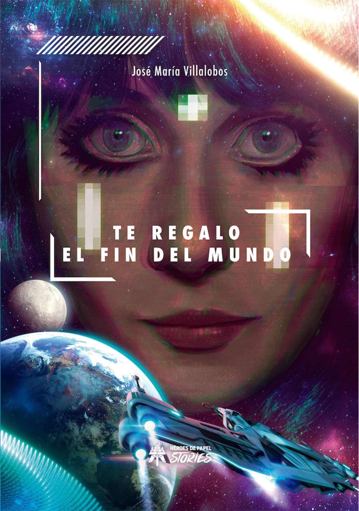 Te regalo el fin del mundo book