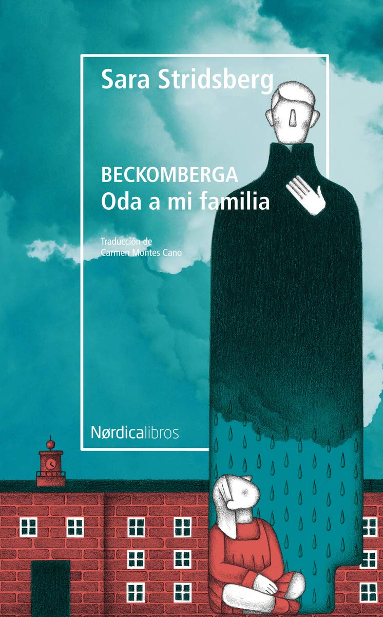 Beckomberga : oda a mi familia Contemporary literature