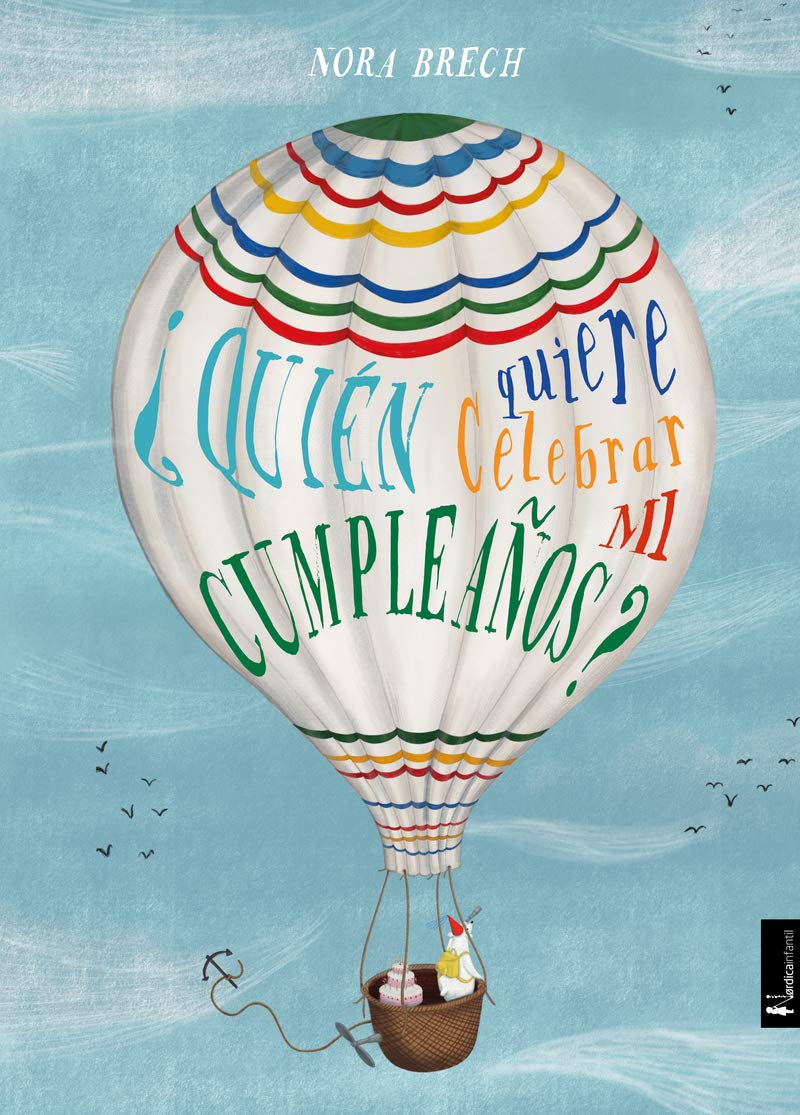 ¿Quién quiere celebrar mi cumpleaños? (Infantil) Novels & Short Stories for children