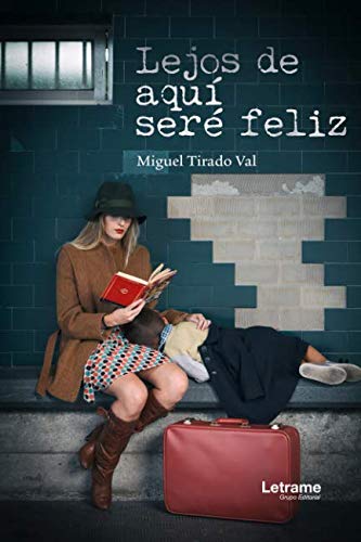 Lejos de aquí seré feliz book