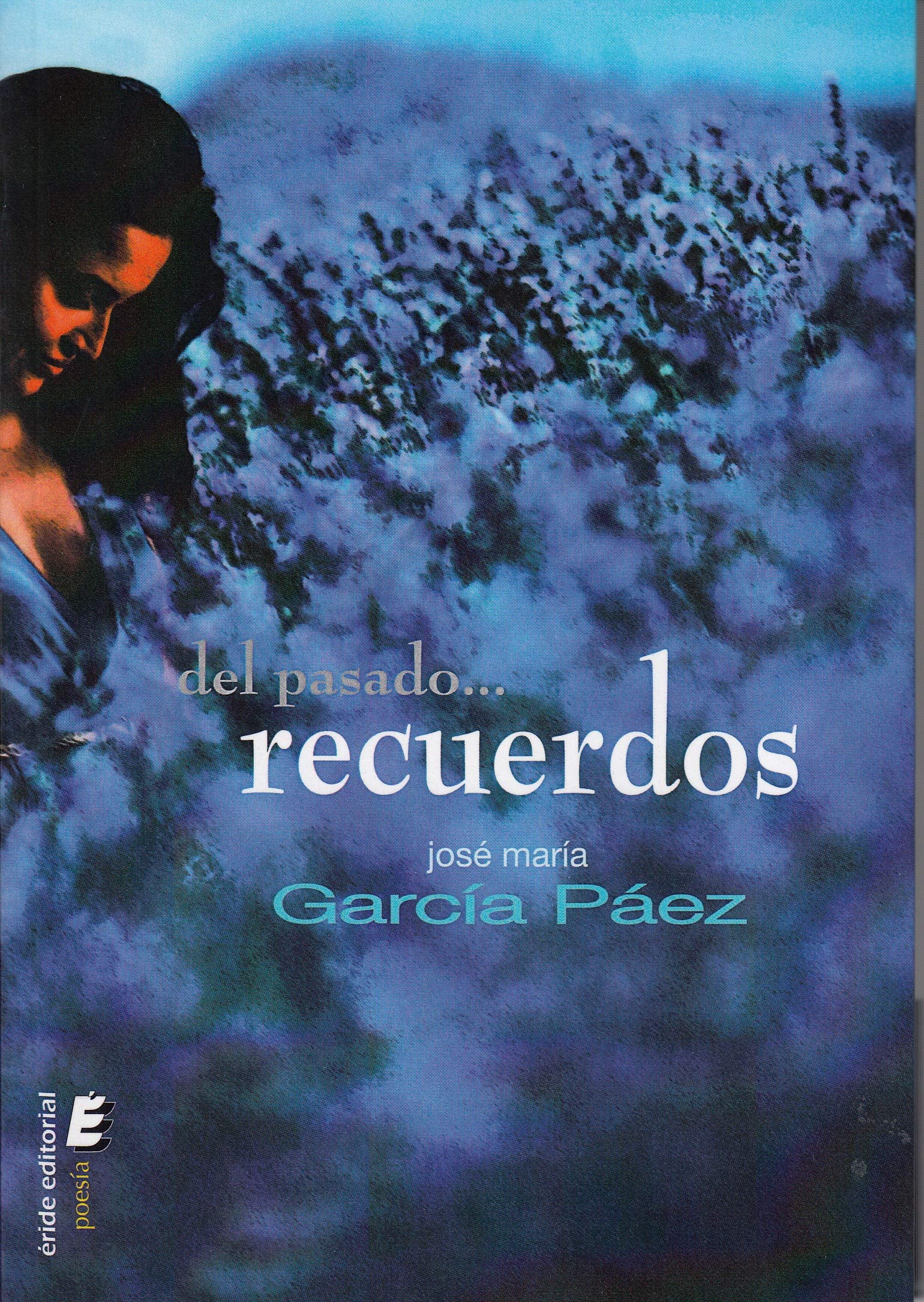 Del pasado recuerdos book