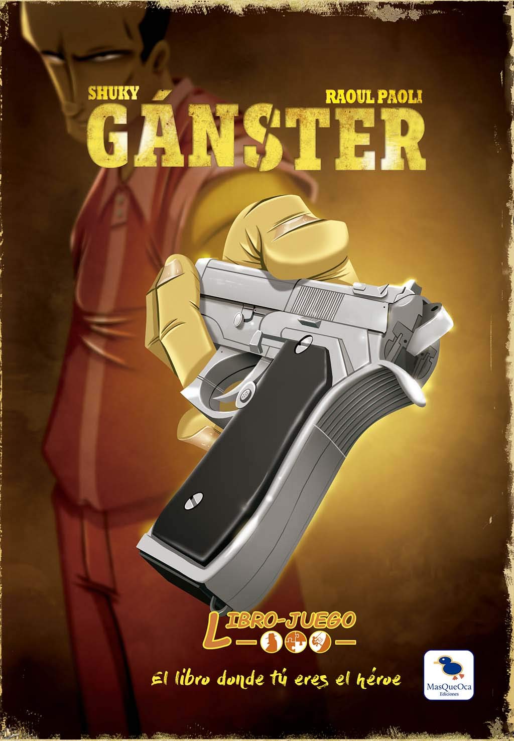 Gánster: El libro donde tú eres el héroe book